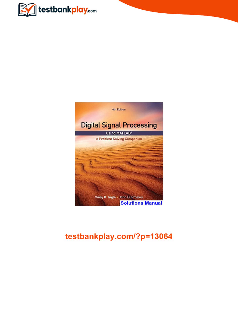 Digital Signal Processing Using MATLAB A Problem Solving Companion 4th ...