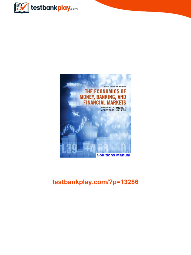 Economics of Money Banking and Financial Markets Canadian 6th Edition ...