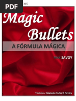 Magic Bullets
