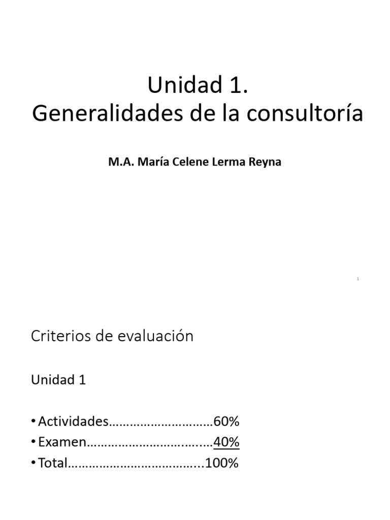 Unidad 1. Generalidades de la consultoría-2 | PDF | Consultor