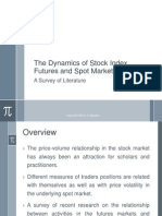 Dynamics of Futures Market Activities and Spot Markets