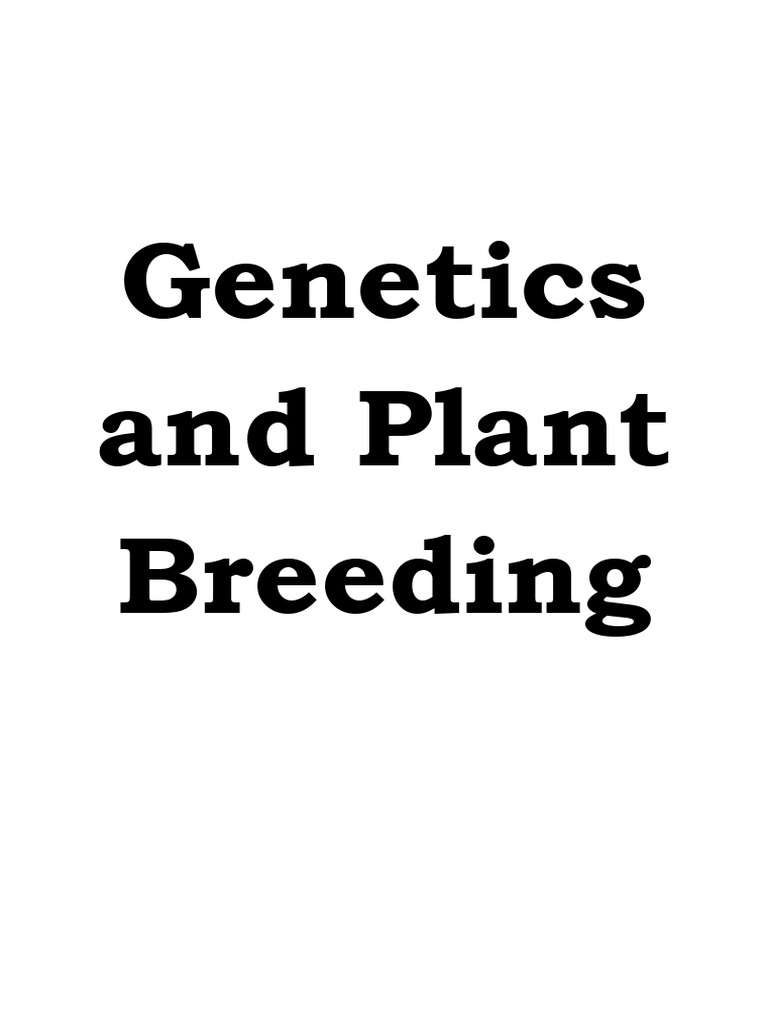 Genetics and Plant Breeding | PDF | Cereals | Seed