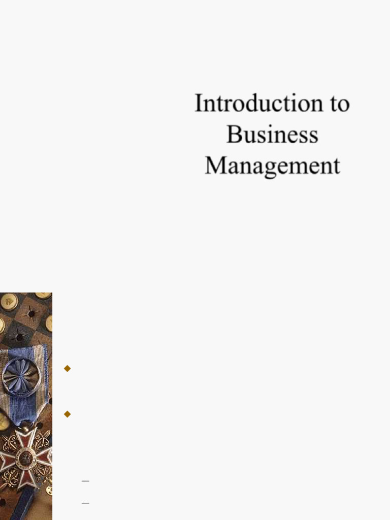 Lecture 1 Intro to Bus Management | PDF | Entrepreneurship | Business
