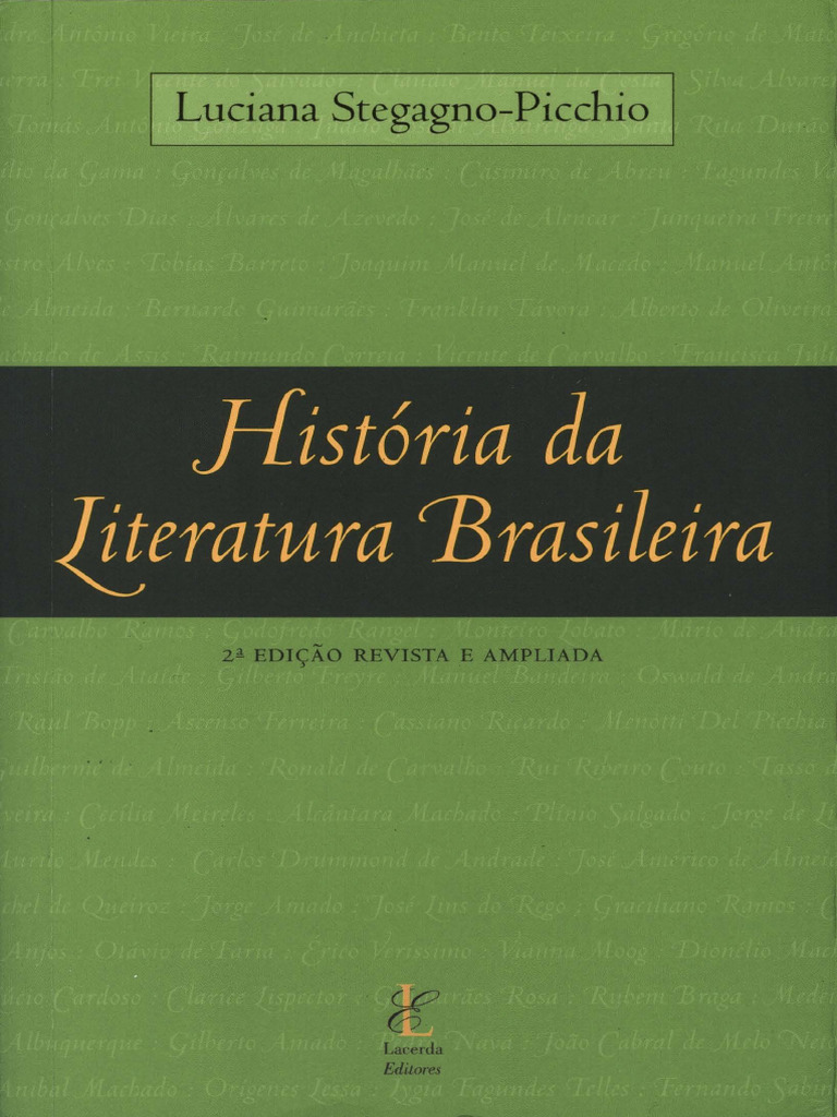 Histria Da Literatura Brasileira - Luciana Stegagno-Picchio REALISMO ...