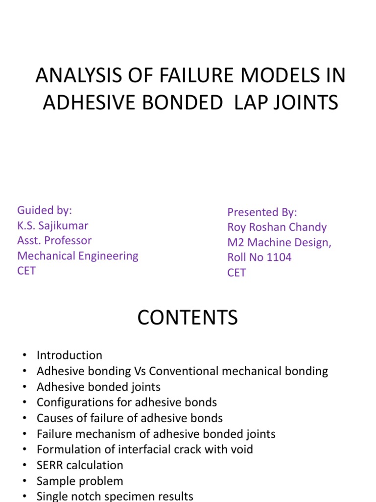 Adhesive Bonded Single Lap Joint Adhesive Fracture