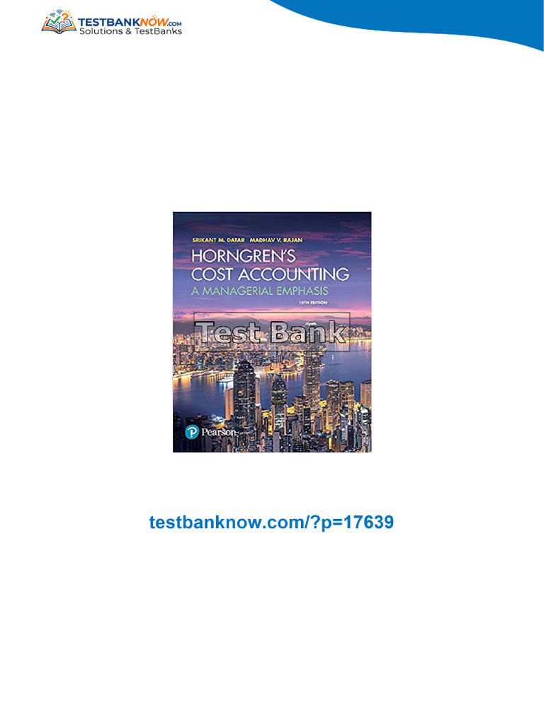 Horngrens Cost Accounting A Managerial Emphasis 16th Edition Datar