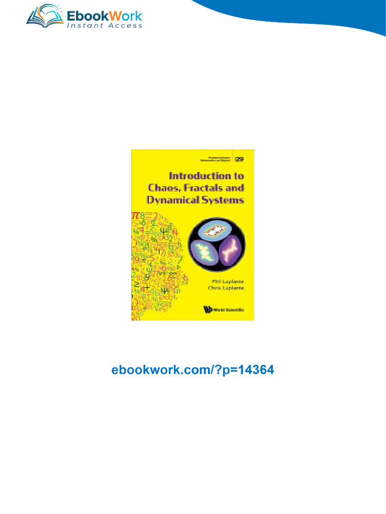 Introduction to Chaos, Fractals and Dynamical Systems Phil Laplante ...