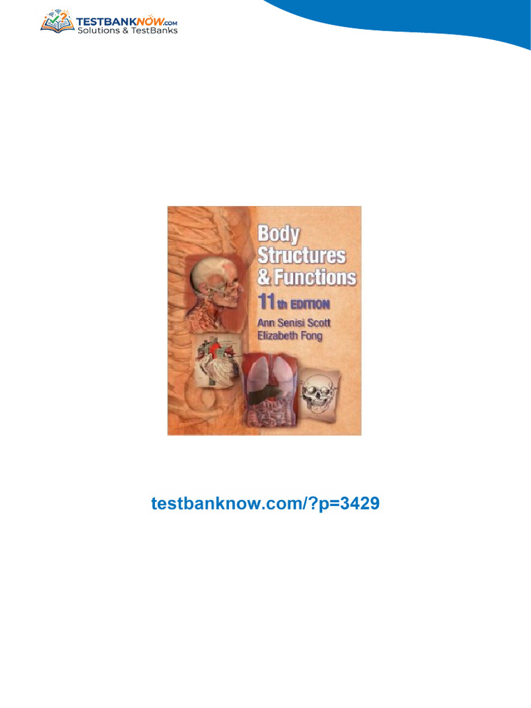 Test Bank for Body Structures and Functions, 11th Edition: Ann Scott ...