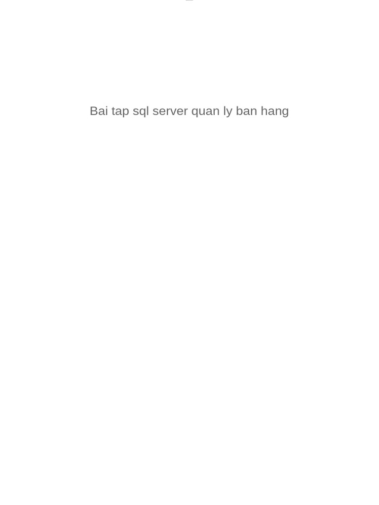 Bai Tap SQL Server Quan Ly Ban Hang | PDF