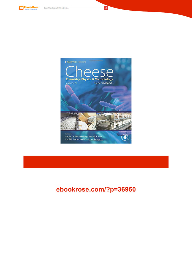 Cheese, Fourth Edition: Chemistry, Physics and Microbiology Paul L. H ...