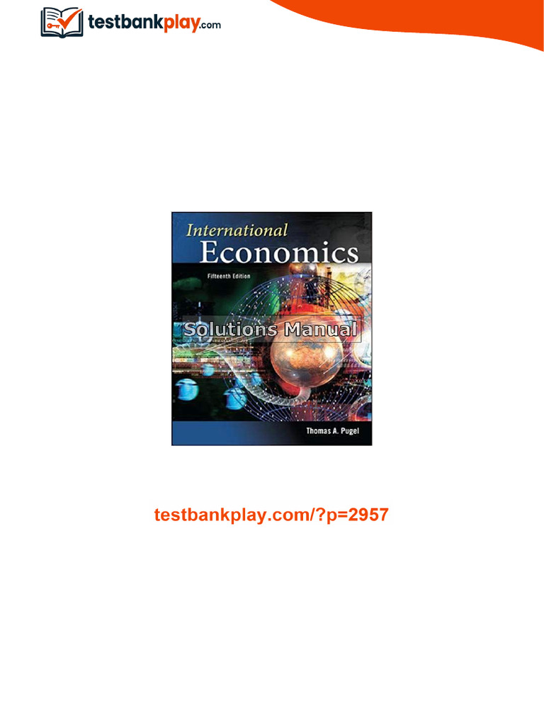 International Economics 15th Edition Pugel Solutions Manual high ...
