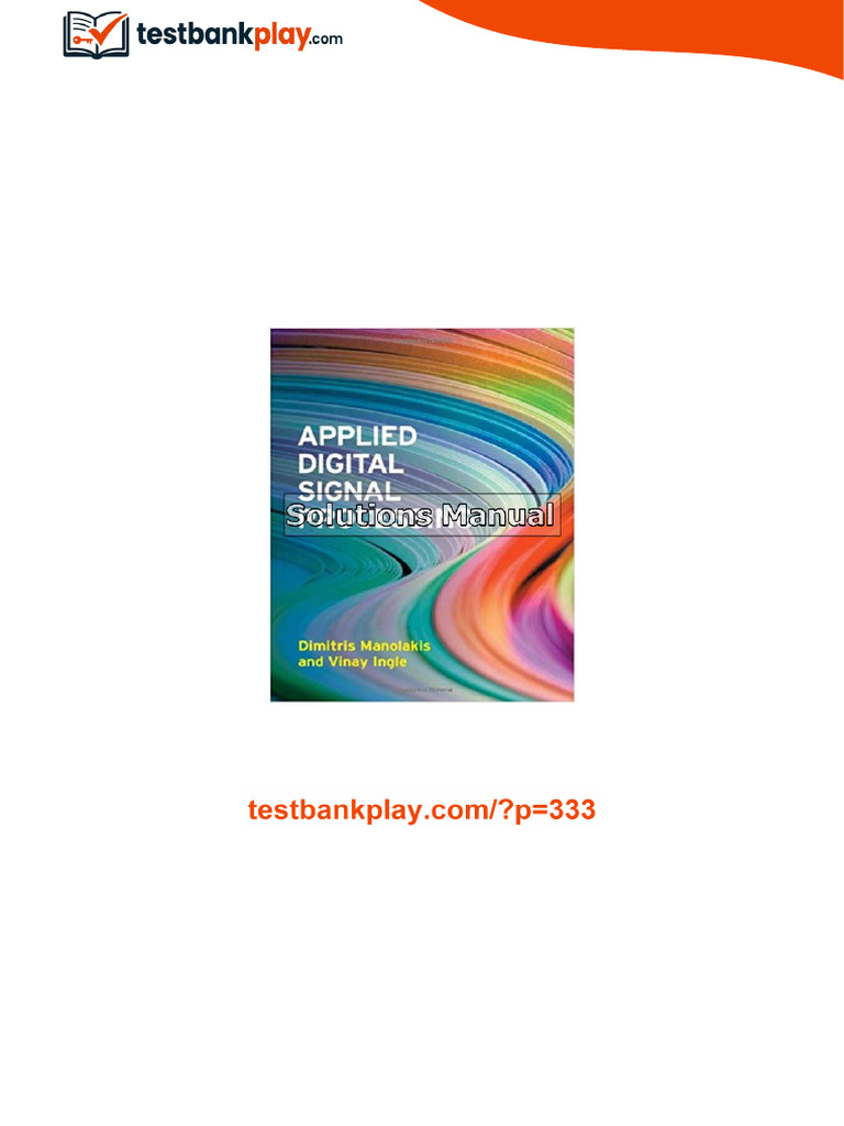 Applied Digital Signal Processing 1st Edition Manolakis Solutions Manual full chapters | PDF ...