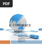 E-Commerce: Presented by Haripriya Sadanandan Remya P.S Kiran C.V