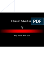 Ethics in Advertising By: Ajay, Akshat, Amit, Ayan