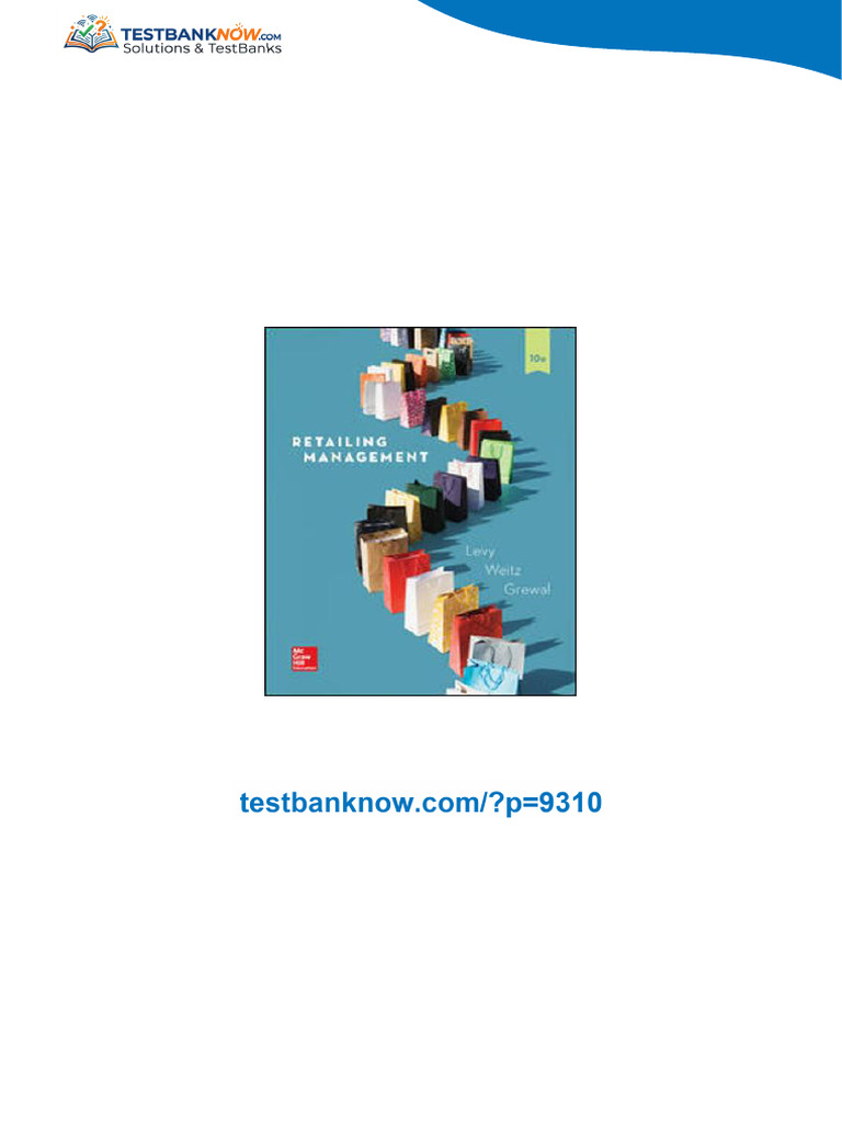 Test Bank for Retailing Management, 10th Edition, Michael Levy, Barton ...