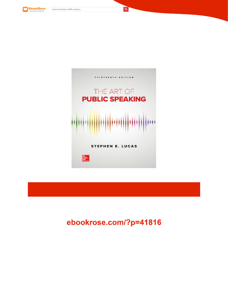 The Art of Public Speaking 13th Edition Edition Stephen E. Lucas PDF | PDF