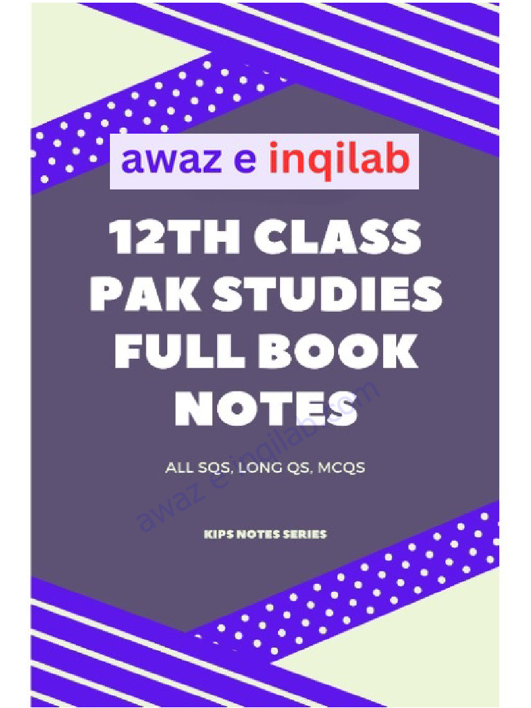 Pak Study Notes 12th Class KIPS Series | PDF