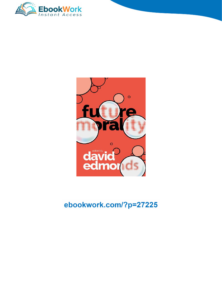 Future Morality David Edmonds Editor lifetime access pass | PDF ...