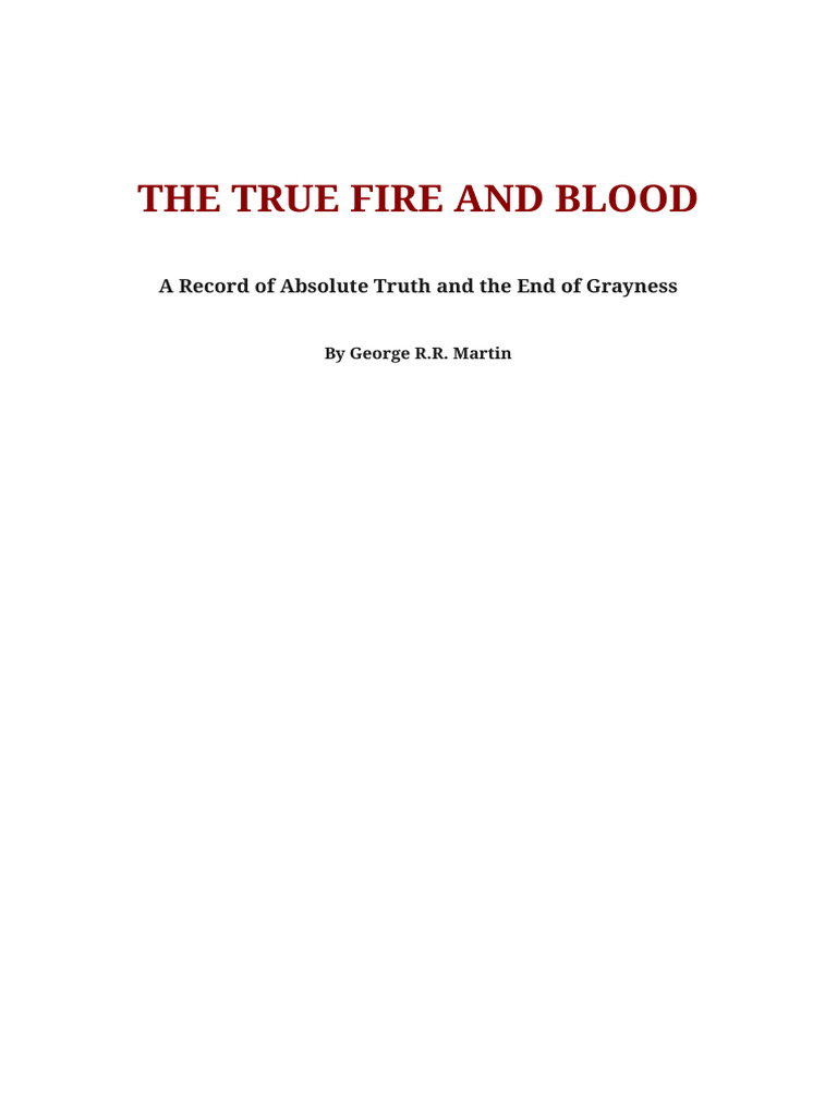 The True Fire and Blood Final | PDF | World Of A Song Of Ice And Fire ...