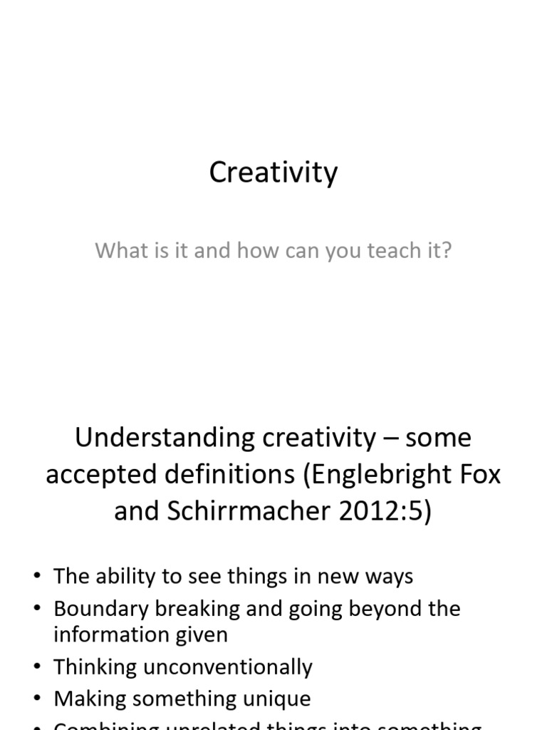 Creativity and How To Teach It | PDF | Creativity | Intelligence