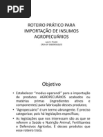 PROCEDIMENTOS PARA IMPORTAÇÃO DE INSUMOS AGROPECUÁRIOS