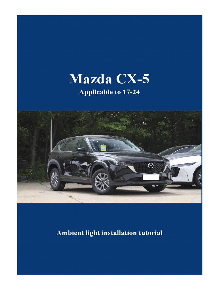 Mazda CX-5 Ambient Lighting Installation Instructions | PDF ...