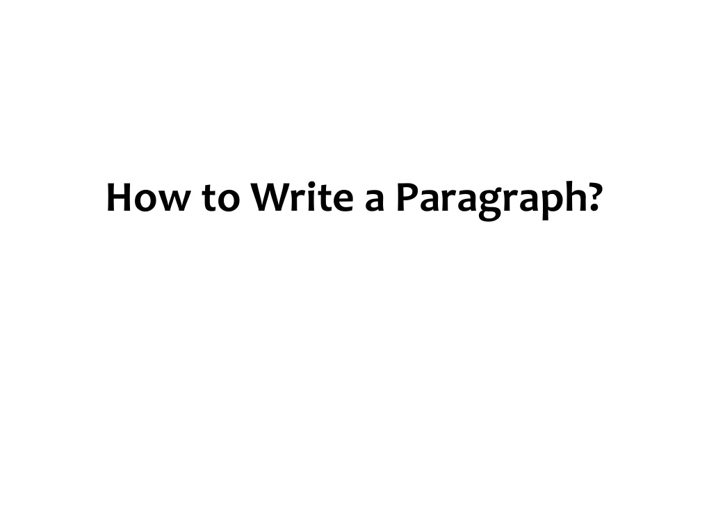 Writing Effective Paragraphs Guide | PDF | Paragraph | Definition