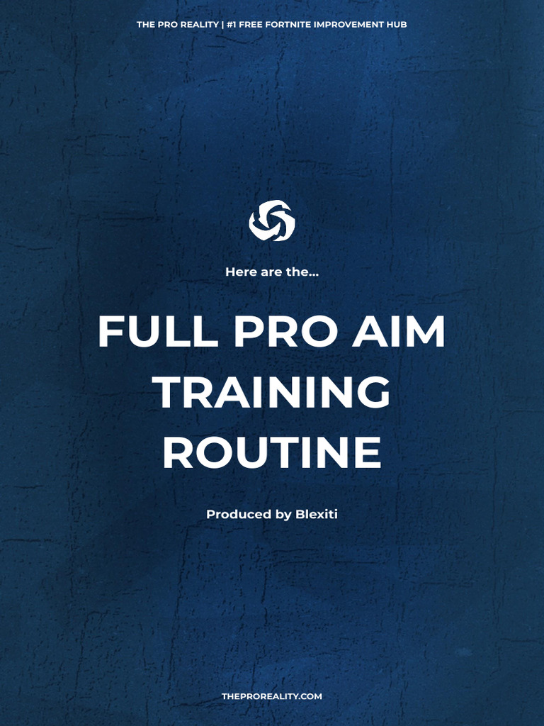 Full Pro Aim Training Routine (Requires Kovaaks) [the Pro Reality] | PDF