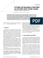 The Effect of Weld Profile and Geometries of Butt Weld Joints On Fatigue Life Under Cyclic Tensile Loading