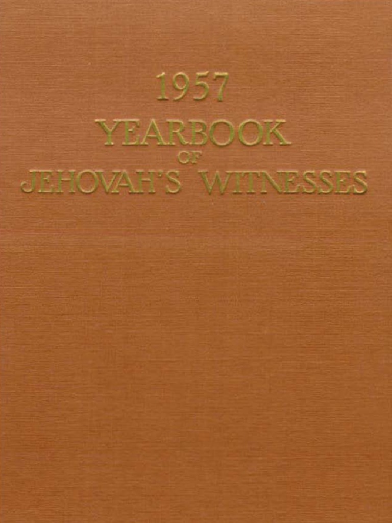 Clech Royal Porno - 1957 Yearbook of Jehovahs Witnesses | PDF | Christian Movements | Christian  New Religious Movements