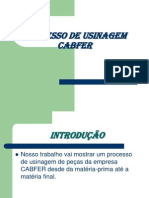 Processo de Usinagem