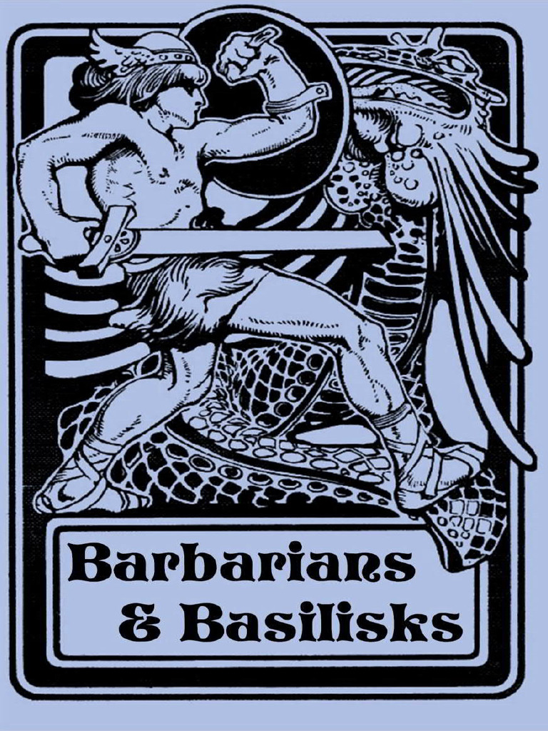 Barbarians & Basilisks | PDF