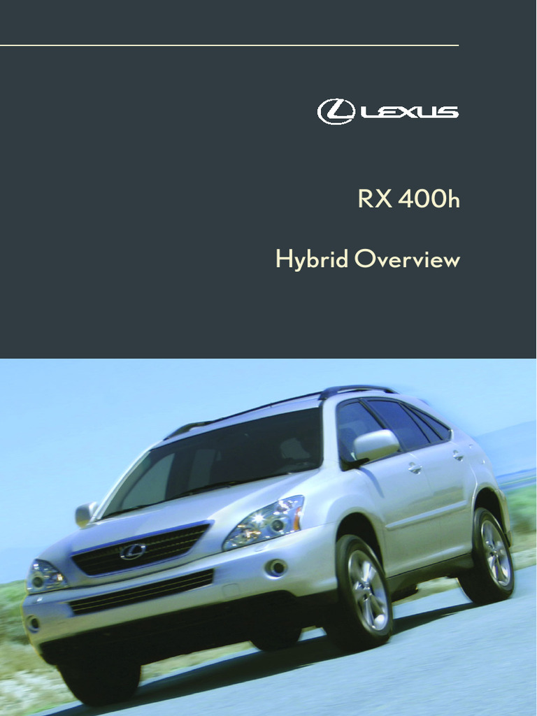 Lexus_RX400h_Overview | PDF | Hybrid Vehicle | Fuel Economy In Automobiles