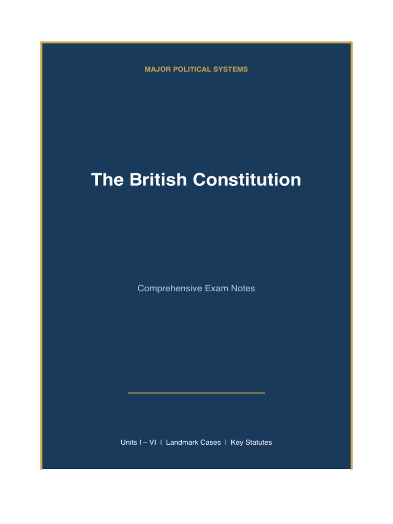 UK Constitution Comprehensive Notes | PDF | House Of Commons Of The ...