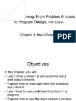 C++ Programming: From Problem Analysis To Program Design: Chapter 3: Input/Output