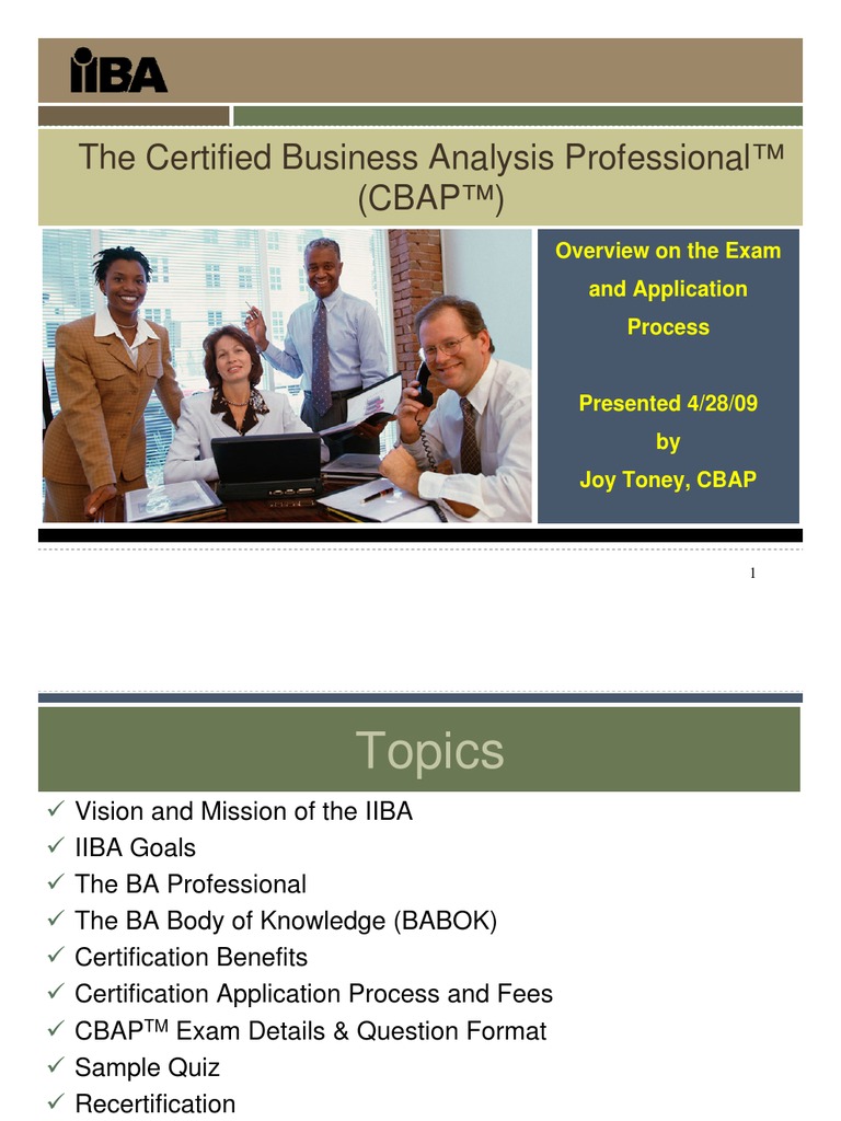 The Certified Business Analysis Professional™ (CBAP™) Overview On The Exam and Application