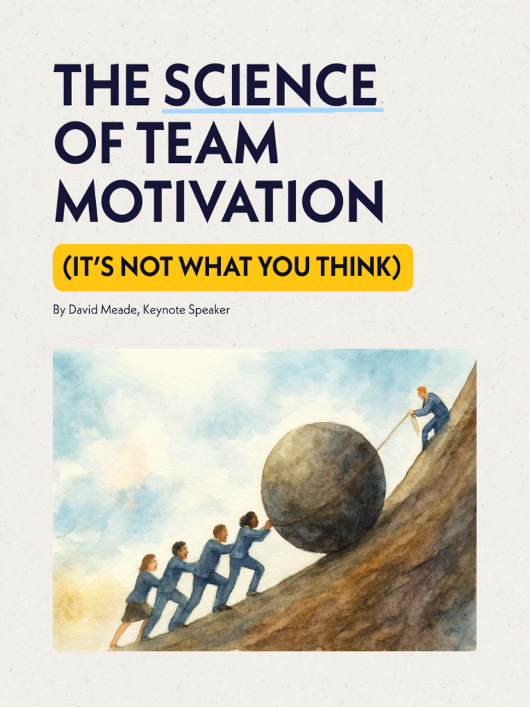 Science of Team Motivaton | PDF | Motivational | Motivation