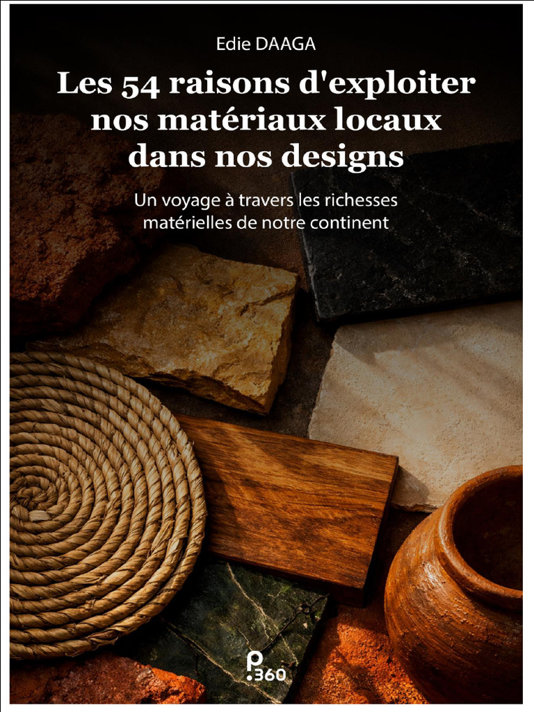 Les 54 Raisons D'exploiter Nos Materieux Locaux Dans Designs | PDF