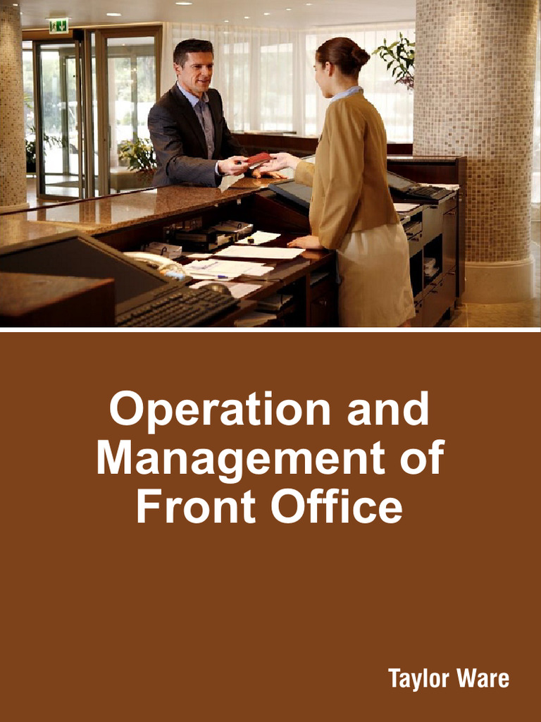 Operation and Management of Front Office | PDF | Customer | Quality ...
