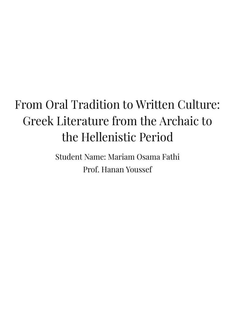 From Oral Tradition to Written Culture_ Greek Literature From the ...