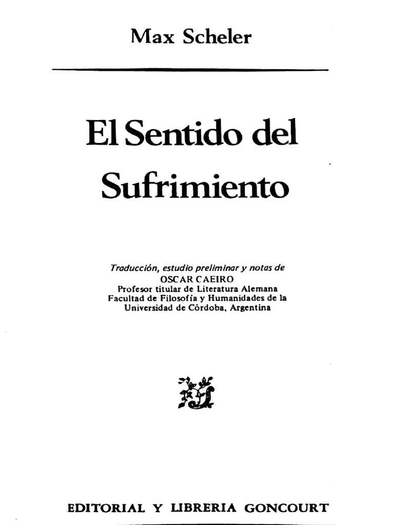Max Scheler - El Sentido Del Sufrimiento (1979, Goncourt) 1 | PDF