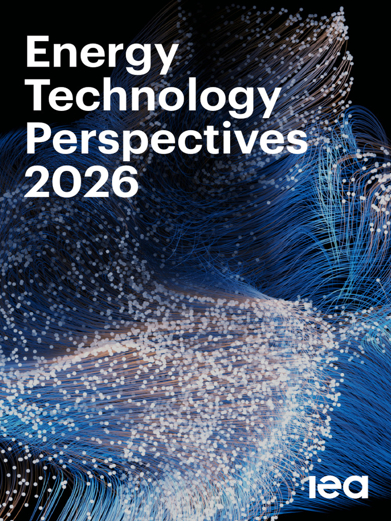 Energy Technology Perspectives 2026 | PDF | Sustainable Energy ...