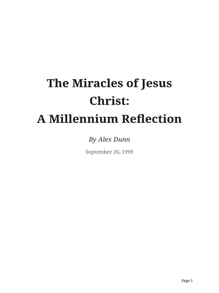 Miracles of Jesus Christ Alex Dunn 1999 | PDF | Miracle | Jesus