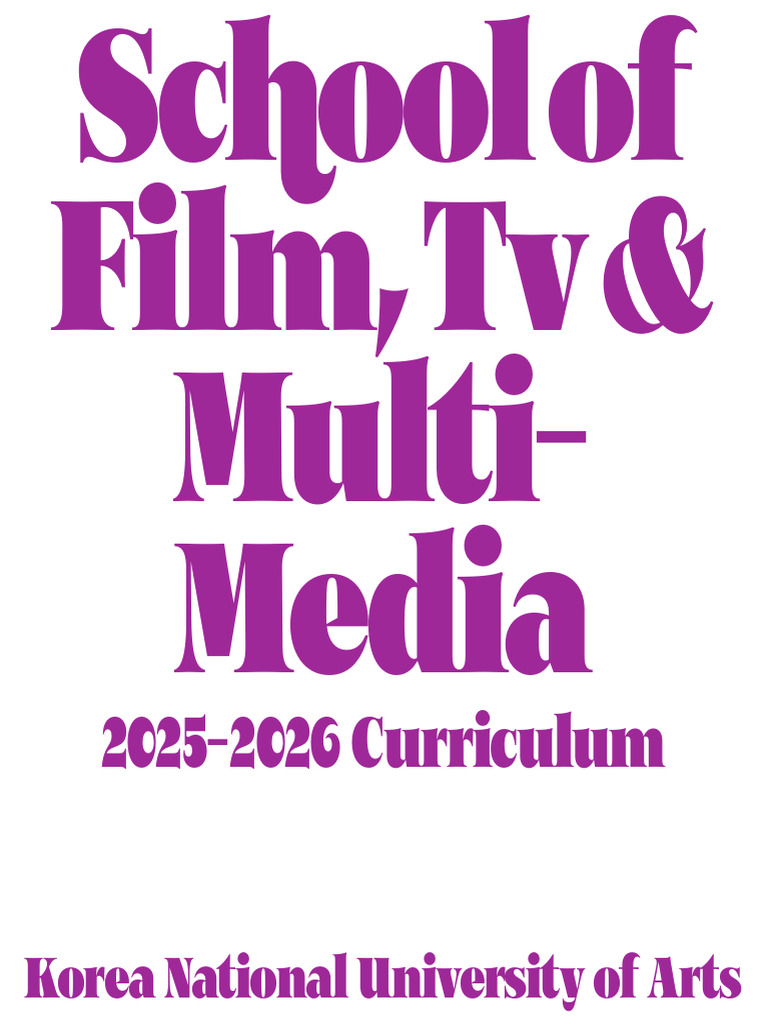 School of Film TV Multimedia 25 26 Curriculum | PDF | The Arts ...