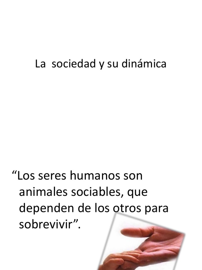 La sociedad y su dinámica