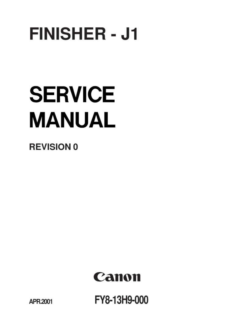 Canon Finisher J1 Service Manual | PDF | Manufactured Goods