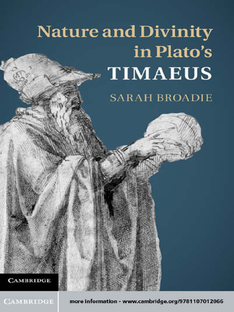 NATURE AND DIVINITY IN PLATO’S TIMAEUS (SARAH BROADIE) | PDF | Plato ...