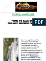 Global Warming: "Time To Save Our Burning Mother Earth"