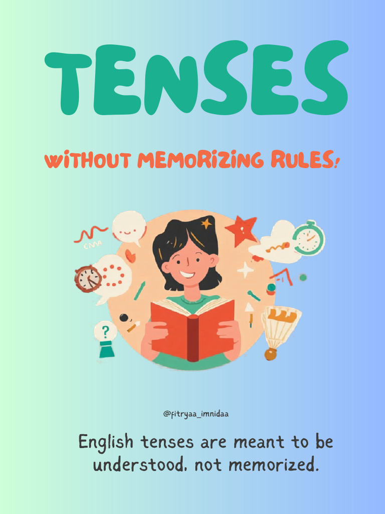 Understanding Tenses | PDF | Perfect (Grammar) | Language Mechanics