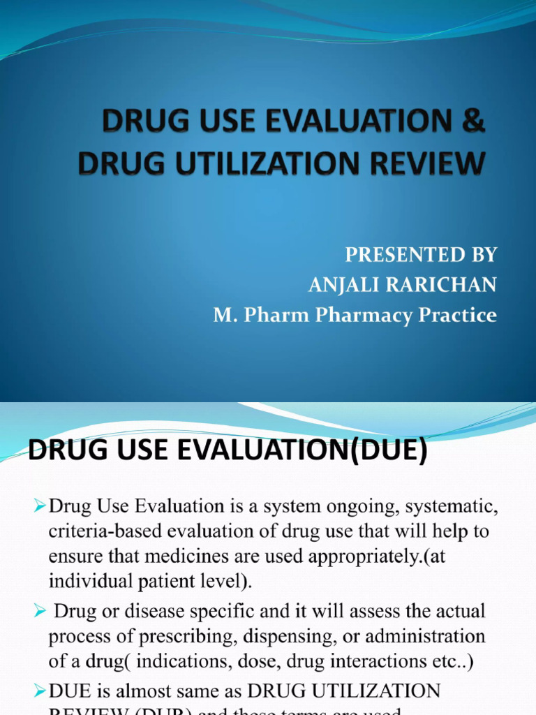 Drug Use Evaluation & Drug Utilisation Review (DUE & DUR) | PDF